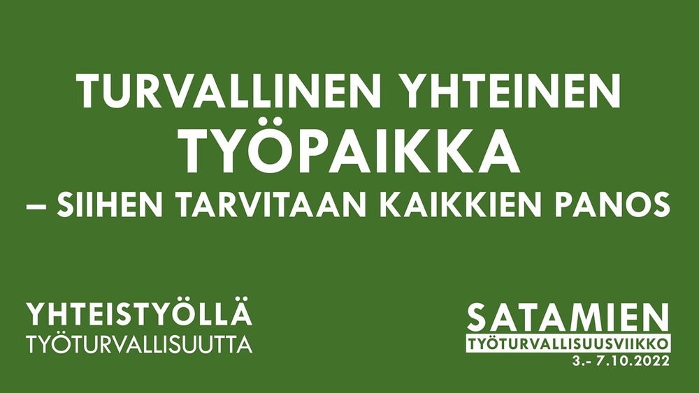 Turvallinen yhteinen työpaikka